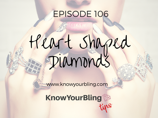 Episode 106: Heart Shaped Diamonds