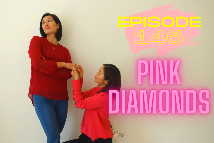 Episode 146: Pink Diamonds