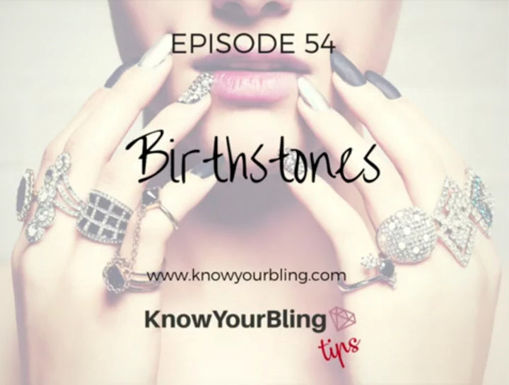 Episode 54: Birthstones