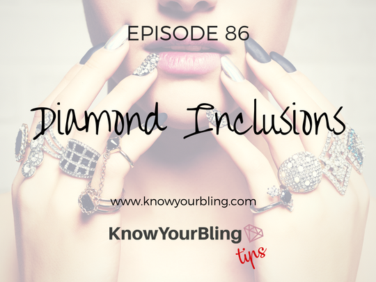 Episode 86: Diamond Inclusions