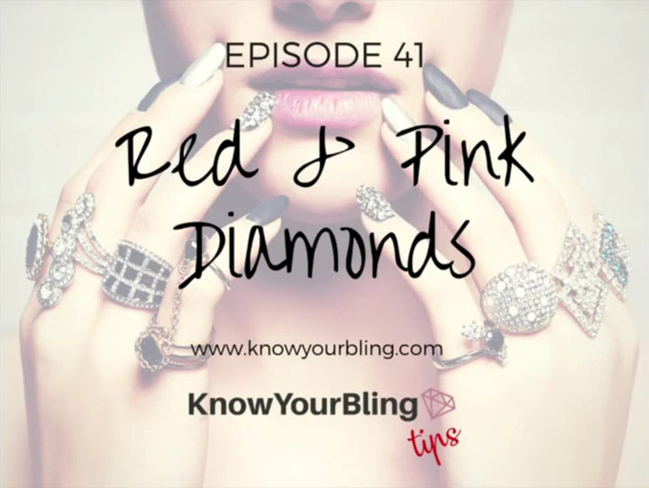 Episode 41: Red & Pink Diamonds