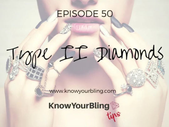 Episode 50: Type II Diamonds